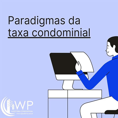 Paradigmas da taxa condominial
